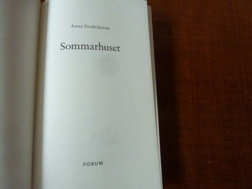 SOMMARHUSET, A. FREDRIKSSON, 2011, BOK
