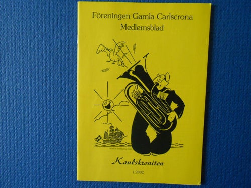 Kaulskroniten nr 1 2002 Föreningen Gamla Carlscrona Medlemsblad