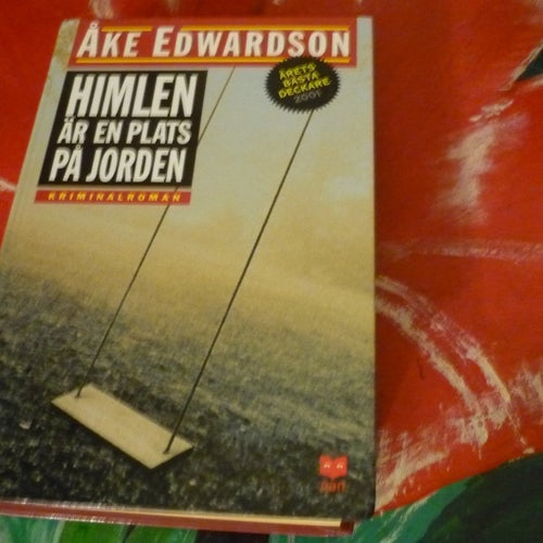 BOK, ÅKE EDWARDSON: HIMLEN ÄR EN PLATS PÅ JORDEN, KRIMINALROMAN