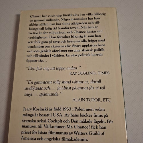 Finnas till av Kosinski, Jerzy (Boken som blev filmen Välkommen Mr. Chance)
