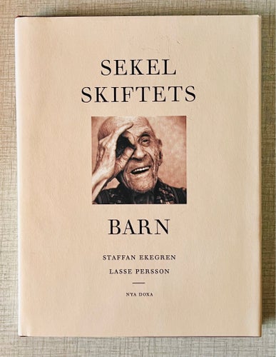 Sekelskiftets Barn - Staffan Ekegren, Lasse Persson