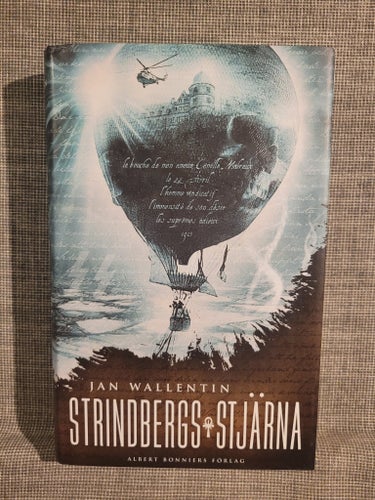 Strindbergs stjärna av Jan Wallentin, 2013