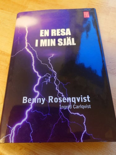 En resa i min själ av Benny Rosenqvist, 2012