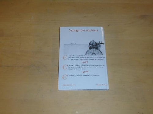 VARJAGERNAS UPPBROTT en saga för vuxna och andra - Hugo S ståhle