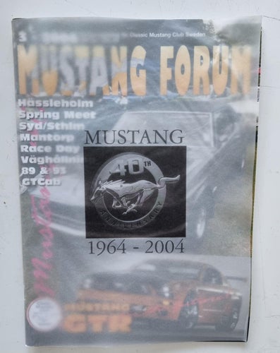 TIDNING. MUSTANG FORUM. NR. 3 2004.