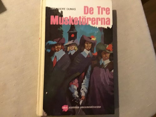 De Tre MuskeTörerna - Alexandre Dumas - 1981