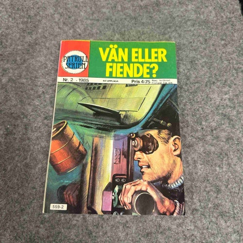 Vän eller fiende - Patrullserien Nr. 2 1985