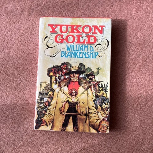 Yukon Gold av William D. Blankenship, 1979