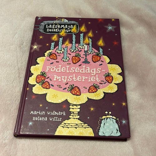 LasseMajas Detektivbyrå - Födelsedagsmysteriet av Martin Widmark och Helena
