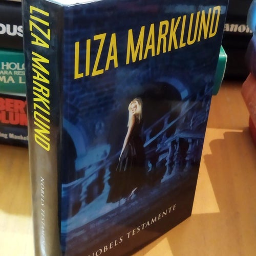 Nobels testamente av Liza Marklund. Bok, inbunden. Very Good plus