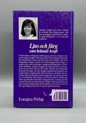 Ljus och färg som helande kraft  av Annika Langlé