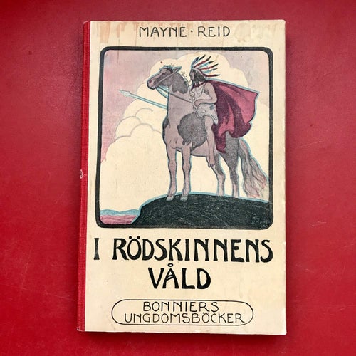 I RÖDSKINNENS VÅLD Mayne Reid 1922