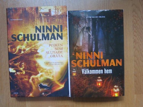 Ninni Schulman - Pojken som slutade gråta & Välkommen hem