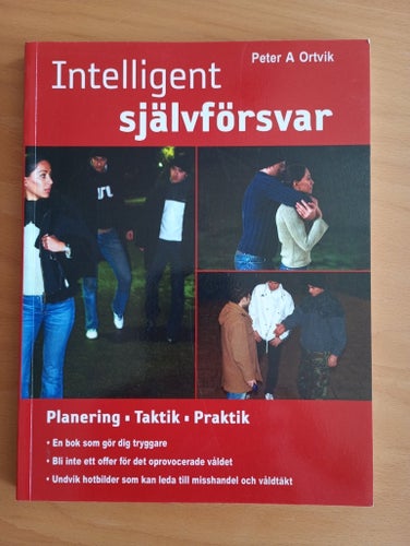 Intelligent självförsvar av Peter A Ortivik