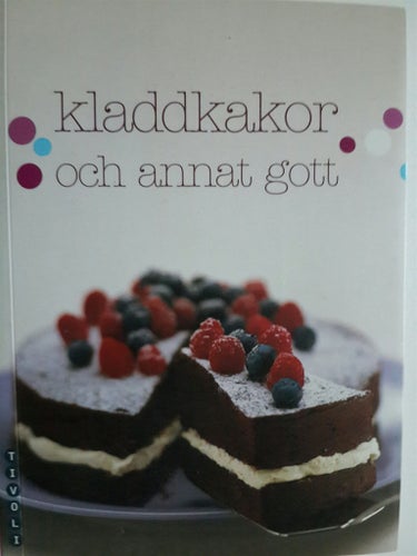 KLADDKAKOR OCH ANNAT GOTT, 2008
