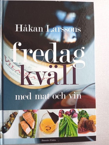 Fredag kväll med mat och vin av Håkan Larsson, 2009