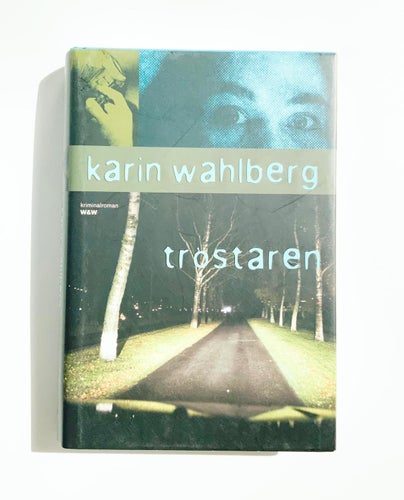 TRÖSTAREN - KARIN WAHLBERG - INBUNDEN