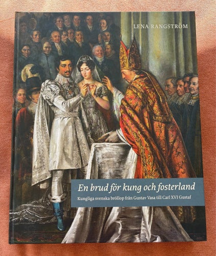 En brud för kung och fosterland av Lena Rangström, 2010