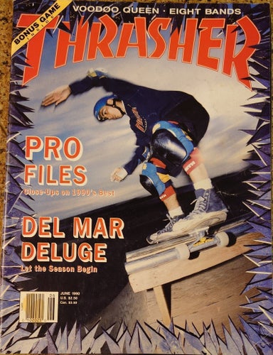 Thrasher Magazine - Skateboard - Skate - June 1990 - Vol.10, No.6 - Vintage