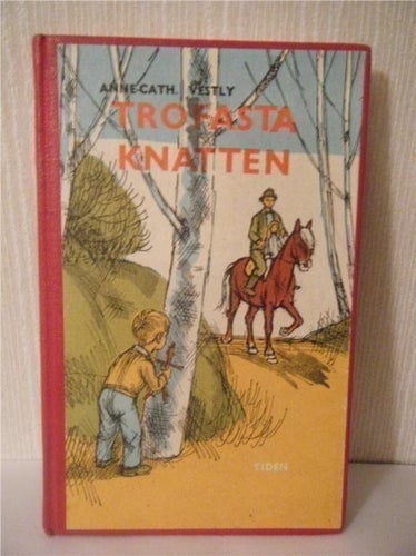 Trofasta Knatten av Anne-Cath. Vestly
