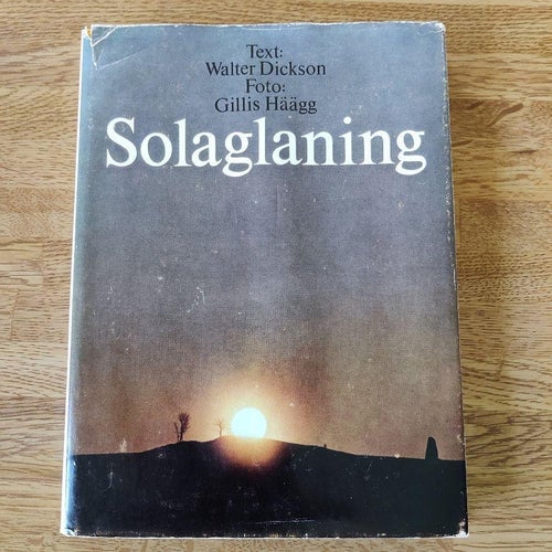 Solaglaning - En bok om havsljus vid en sillakust och över en åadal