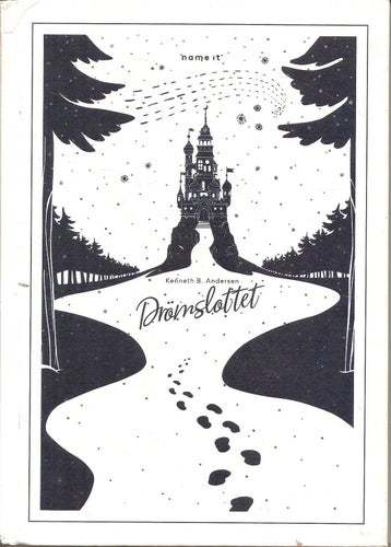 Kenneth B. Andersen: Drömslottet.