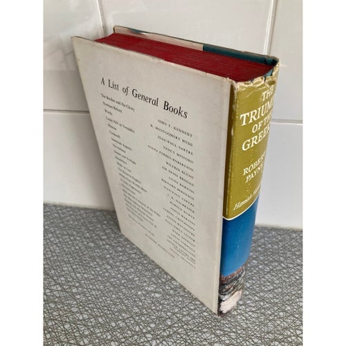 Payne, Robert: The triumph of the Greeks.Tryckt 1964