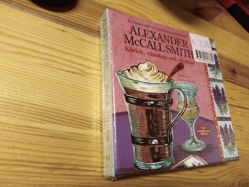 Kärlek, vänskap och choklad av Alexander McCall Smith, Ljudbok, CD.