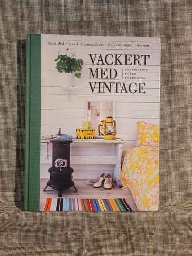 Vackert med Vintage av Sania Hedengren & Susanna Zacke, 2011