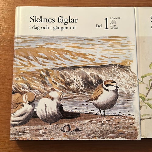 Skånes fåglar i dag och i gången tid Del 1 och 2