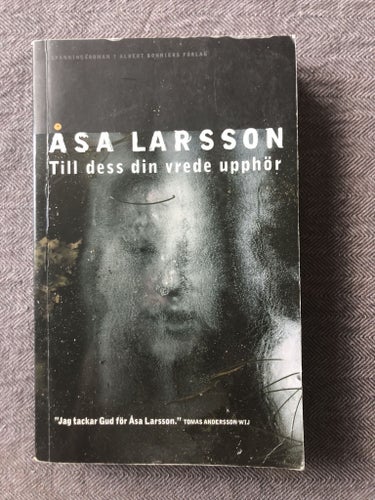 Åsa Larsson - Till dess din vrede upphör (2009)