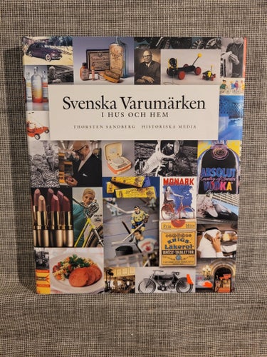 Svenska Varumärken i Hus och Hem av Thorsten Sandberg, 2006