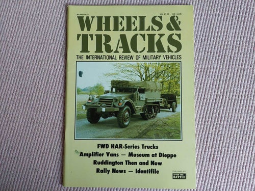 Wheels & Tracks Number 5 The International Review of Military Vehicles
