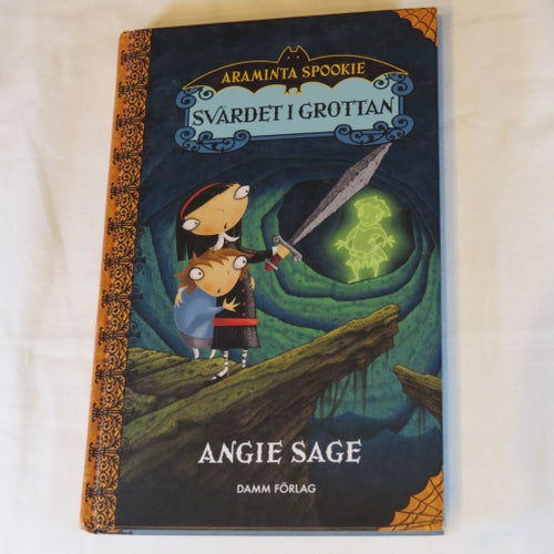 Araminta Spookie: Svärdet i grottan av Angie Sage