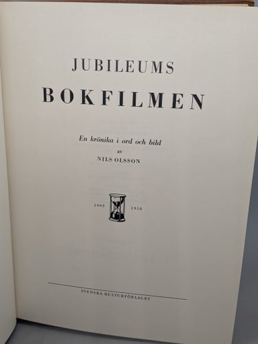 Jubileums Bokfilmen: En krönika i ord och bild av Nils Olsson