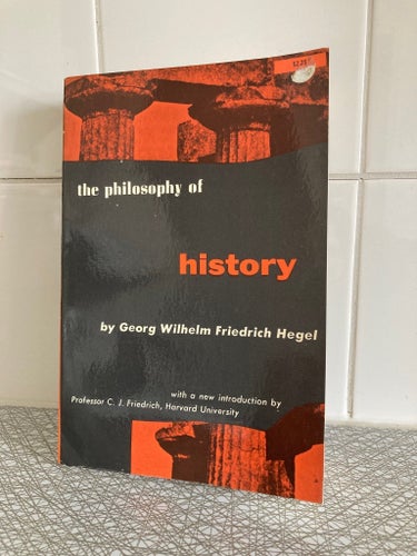 The Philosophy of History by G. W. F. Hegel. Tryckt 1956