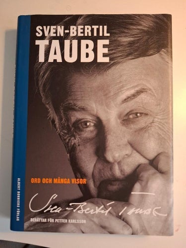 Sven-Bertil Taube - Ord och många visor, Petter Karlsson, publiceringsår 2007