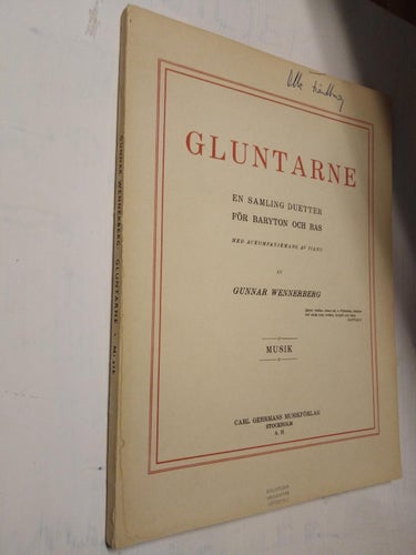 Gluntarne en samling duetter för baryton och bas av Gunnar Wennerberg. Very Fine