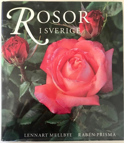 ROSOR I SVERIGE Lennart Mellbye 1994