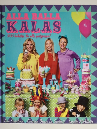 ALLA BALLA KALAS - 200 KALASTIPS FÖR ALLA PARTYPRISSAR, SÖDERLUND MFL 2012