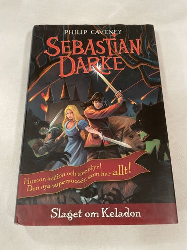 Slaget om Keladon | Philip Caveney | Sebastian Darke | Inbunden