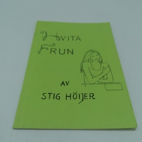 Hvita frun : en samling historiska berättelser från gammal tid