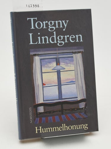 Hummelhonung / Torgny Lindgren.