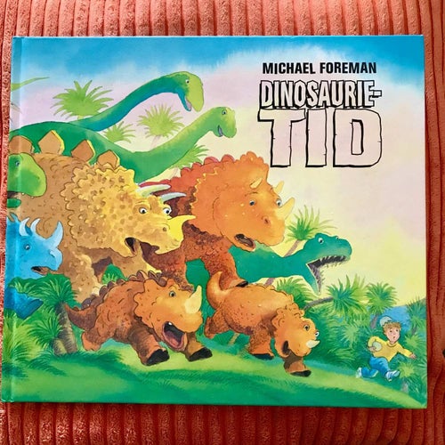 DINOSAURIETID Michael Foreman 2002