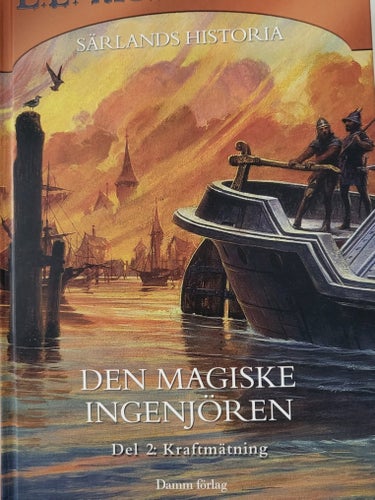 Den magiske ingenjören bok 2: Kraftmätning - Särlands historia - L.E. Modesitt