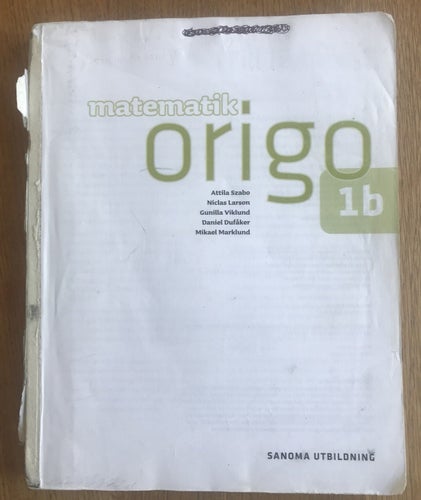 Matematik Origo 1b - Attila Szabo, 2011