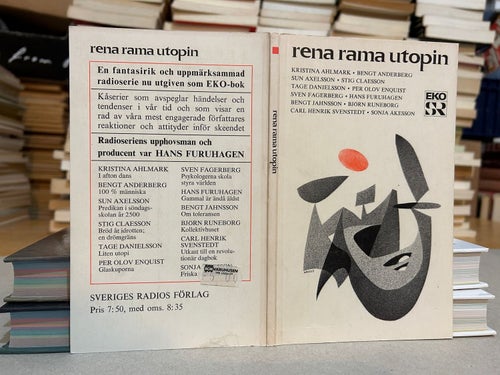 Rena rama utopin av Kristina Ahlmark, Bengt Anderberg, Sun Axelsson, VG+