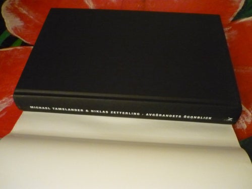 BOK, AVGÖRANDETS ÖGONBLICK, MICHAEL TAMELANDER, NIKLAS ZETTERLING