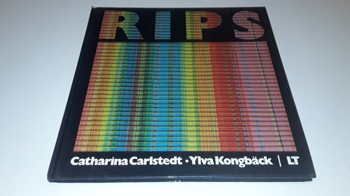 Rips : fakta och tips om varprips - Carlstedt, Catharina - Kongbäck, Ylva - Kje