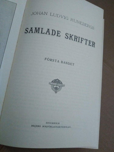 Johan Ludvig Runebergs Samlade skrifter första bandet
